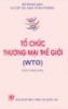 Tổ chức thương mại thế giới WTO