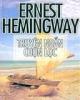 Tuyển Tập Truyện Ngắn Ernest HemingwayChào mừng các bạn đón đọc đầu sách