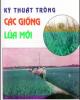 Ebook Kỹ thuật trồng các giống lúa mới: Phần 1 - PGS.TS. Trương Đích