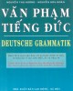 Ebook Văn phạm tiếng Đức: Phần 1 - Nguyễn Thu Hương, Nguyễn Hữu Đoàn