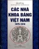 Ebook Các nhà khoa bảng Việt Nam từ 1075 - 1919: Phần 1 - Ngô Đức Thọ, Nguyễn Thúy Nga, Nguyễn Hữu Mùi