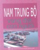 Ebook Nam Trung Bộ - Vùng đất con người: Phần 1 - NXB Quân Đội Nhân dân