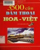 Ebook 3500 câu đàm thoại Hoa - Việt: Phần 1