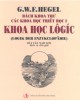 Ebook Bách khoa thư các Khoa học triết học I: Khoa học lôgíc (Logik Der Enzykclopadie): Phần 2