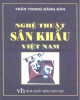 Ebook Nghệ thuật sân khấu Việt Nam: Phần 2