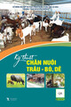 Tài liệu Kỹ thuật chăn nuôi trâu - bò, dê