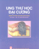 Ung thư học đại cương: Phần 2 - GS.TS. Nguyễn Bá Đức