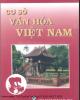 Ebook Cơ sở văn hóa Việt Nam (Phần 1) - NXB Giáo dục