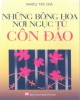 Ebook Những bông hoa nơi ngục tù Côn Đảo: Phần 1 - NXB Phụ nữ