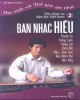 Ebook Học sinh với thế giới âm nhạc - Các nhạc cụ dân tộc Việt Nam (Tập 2) - Ban nhạc Hiếu