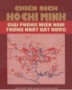 Ebook Chiến dịch Hồ Chí Minh giải phóng miền Nam, thống nhất đất nước: Phần 1 - NXB Quân đội nhân dân