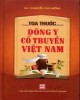Ebook Toa thuốc Đông y cổ truyền Việt Nam: Phần 3