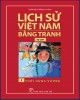 Ebook Lịch sử Việt Nam bằng tranh (Tập 1: Thời vua Hùng): Phần 1