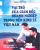Ebook Vai trò của giám đốc doanh nghiệp trong nền kinh tế Việt Nam: Phần 1