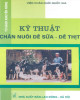 Ebook Kỹ thuật chăn nuôi dê sữa - dê thịt: Phần 1