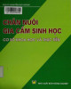 Ebook Chăn nuôi gia cầm sinh học - Cơ sở khoa học và thực tiễn: Phần 1